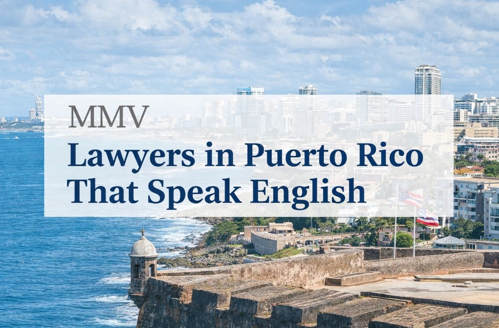 Find lawyers in Puerto Rico that speak English and discover how top law firms like Mellado & Mellado Villarreal help businesses succeed in Puerto Rico.